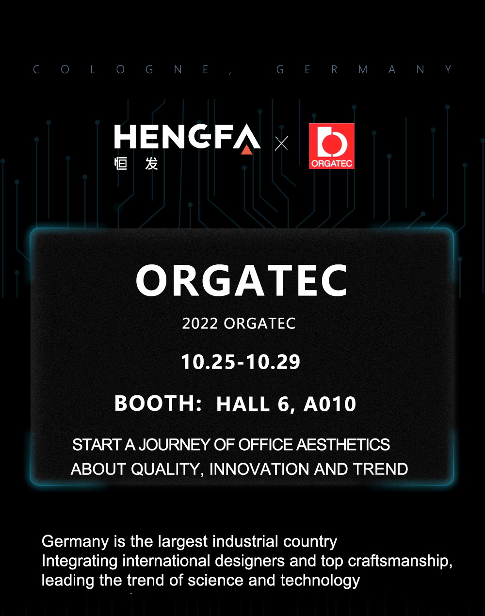 HENGFA -WILL EXHIBIT ON 2022 ORGATEC COLOGNE,GERMANY